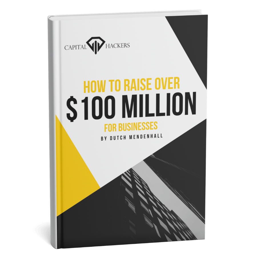 eBook Cover - How to Raise Over $100 MILLION For Businesses
